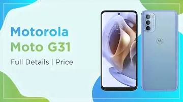 All New Moto G31 Full Specifications with Pricing