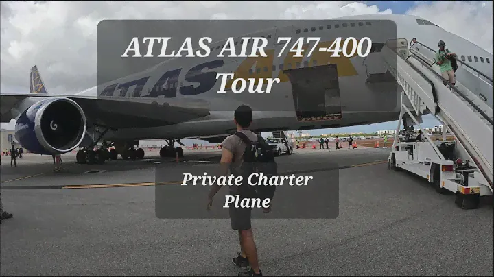 Atlas Air 747-400 Private Charter Plane Tour